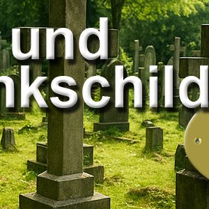 Grab- & Gedenkschilder