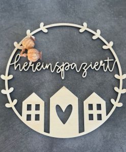 Die Runde Holzdekoration „Hereinspaziert“, Türanhänger, Dekoration